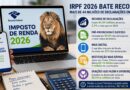 IRPF 2026 bate recorde com 44,4 milhões de declarações enviadas