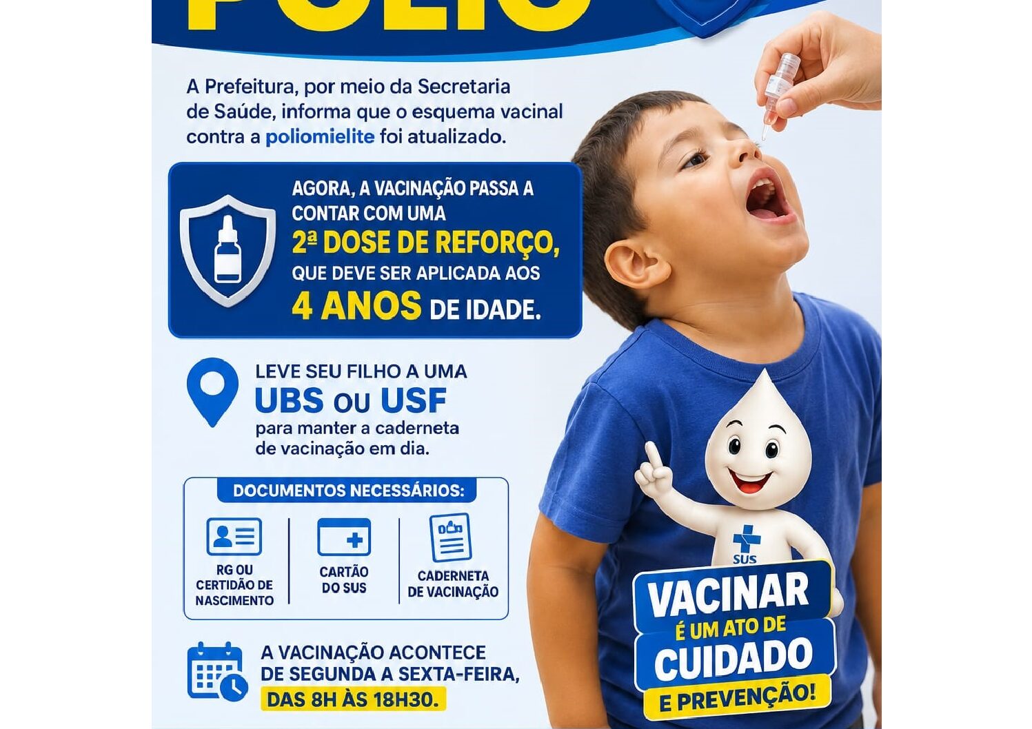 Prefeitura atualiza esquema vacinal contra a polimielite e reforça a importância da imunização infantil Prefeitura atualiza esquema vacinal contra a polimielite e reforça a importância da imunização infantil