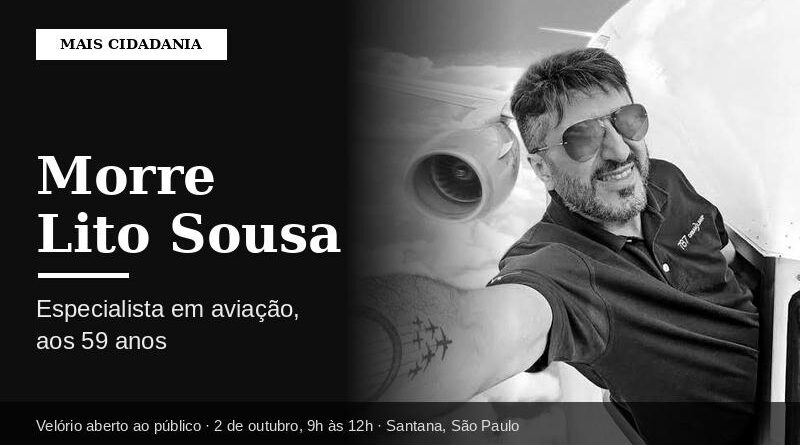 Morre Lito Sousa, o mecânico que ensinou o Brasil a perder o medo de voar Morre Lito Sousa, o mecânico que ensinou o Brasil a perder o medo de voar