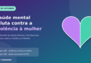 10 de Outubro: o Brasil lembra a saúde mental e a luta contra a violência à mulher 10 de Outubro: o Brasil lembra a saúde mental e a luta contra a violência à mulher