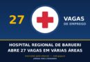 Hospital Regional de Barueri abre 27 vagas de emprego em várias áreas